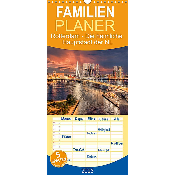 Familienplaner Rotterdam - Die heimliche Hauptstadt der Niederlande (Wandkalender 2023 , 21 cm x 45 cm, hoch), Stefan Schröder