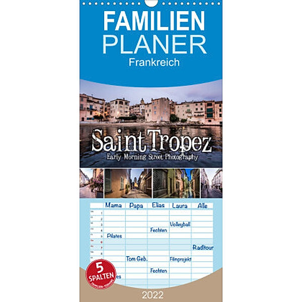 Familienplaner Saint Tropez - Early Morning Street Photography (Wandkalender 2022 , 21 cm x 45 cm, hoch), Niko Korte