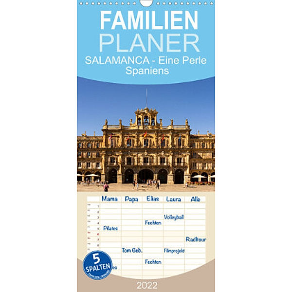 Familienplaner Salamanca - Eine Perle Spaniens (Wandkalender 2022 , 21 cm x 45 cm, hoch), Wilfried Oelschläger