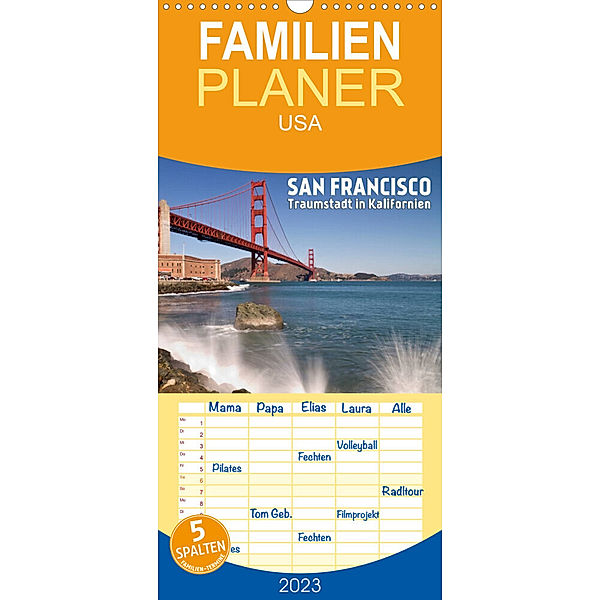 Familienplaner San Francisco - Traumstadt in Kalifornien (Wandkalender 2023 , 21 cm x 45 cm, hoch), Melanie Viola