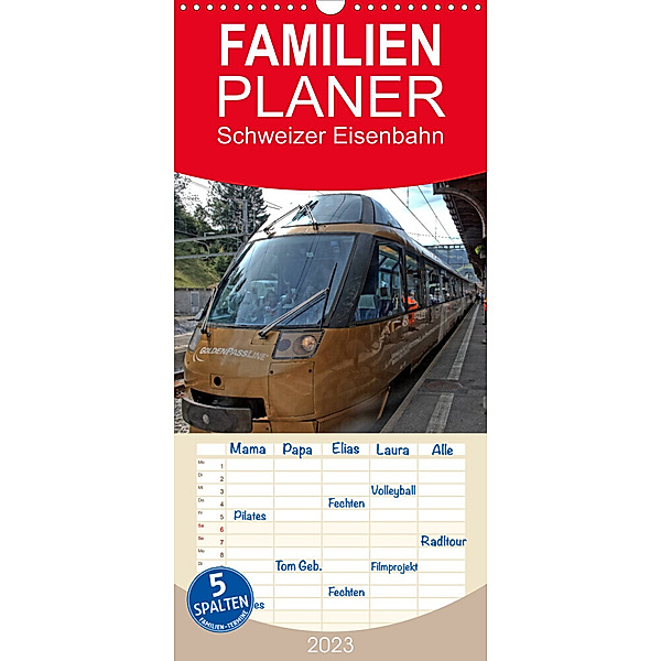 Familienplaner Schweizer Eisenbahn (Wandkalender 2023 , 21 cm x 45 cm, hoch), Rudolf J. Strutz