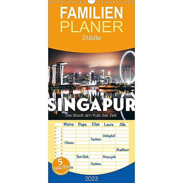 Familienplaner Singapur - Die Stadt am Puls der Zeit. (Wandkalender 2023 , 21 cm x 45 cm, hoch), SF
