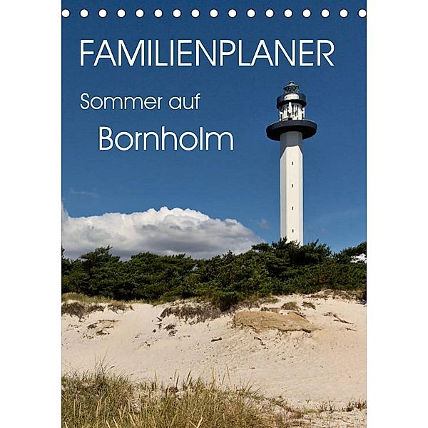Familienplaner - Sommer auf Bornholm (Tischkalender 2023 DIN A5 hoch), Lars Nullmeyer