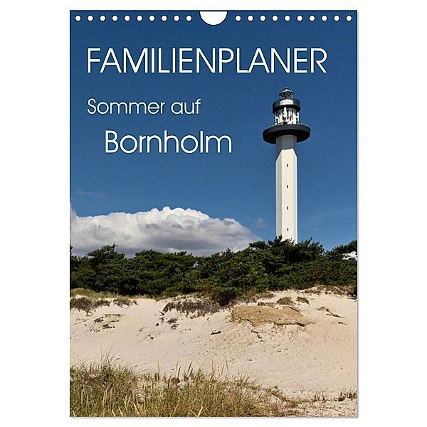 Familienplaner - Sommer auf Bornholm (Wandkalender 2025 DIN A4 hoch), CALVENDO Monatskalender, Calvendo, Lars Nullmeyer