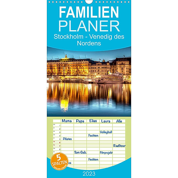 Familienplaner Stockholm - Venedig des Nordens (Wandkalender 2023 , 21 cm x 45 cm, hoch), Peter Roder