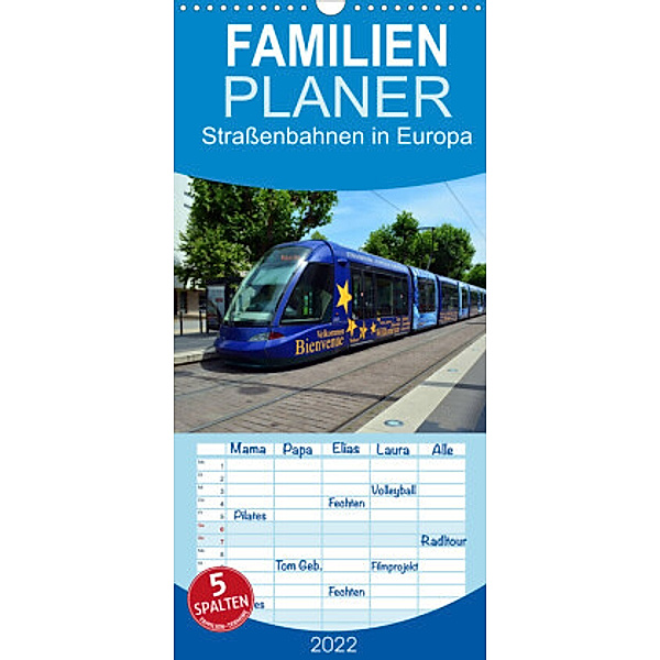 Familienplaner Strassenbahnen in Europa (Wandkalender 2022 , 21 cm x 45 cm, hoch), Wolfgang Gerstner