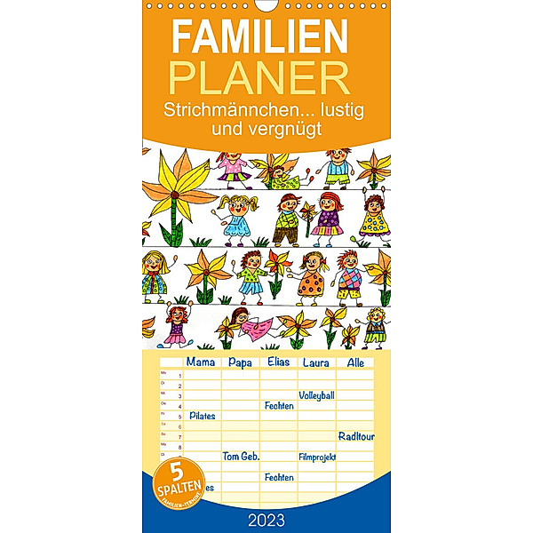 Familienplaner Strichmännchen... lustig und vergnügt (Wandkalender 2023 , 21 cm x 45 cm, hoch), Sarnade