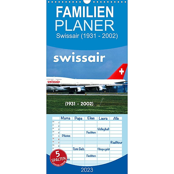 Familienplaner Swissar (1931 - 2002) (Wandkalender 2023 , 21 cm x 45 cm, hoch), Arie Wubben