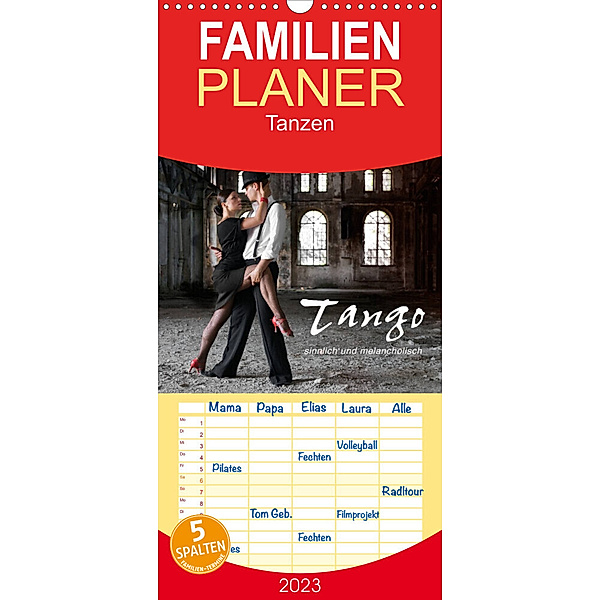 Familienplaner Tango - sinnlich und melancholisch (Wandkalender 2023 , 21 cm x 45 cm, hoch), photodesign KRÄTSCHMER