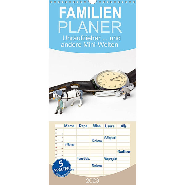 Familienplaner Uhraufzieher ... und andere Mini-Welten (Wandkalender 2023 , 21 cm x 45 cm, hoch), Michael Bogumil