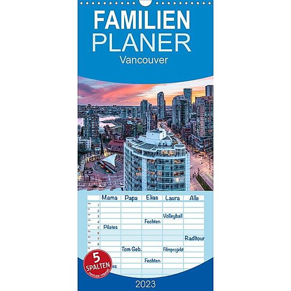 Familienplaner Vancouver - Eine wunderschöne Stadt an der Westküste Kanadas. (Wandkalender 2023 , 21 cm x 45 cm, hoch), M. Scott