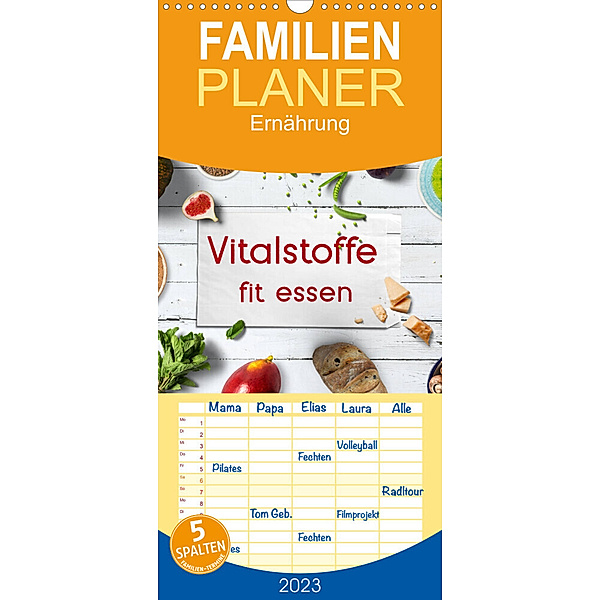 Familienplaner Vitalstoffe - fit essen (Wandkalender 2023 , 21 cm x 45 cm, hoch), Kathleen Bergmann
