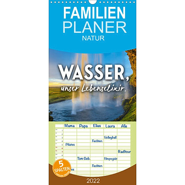 Familienplaner Wasser, unser Lebenselixir. (Wandkalender 2022 , 21 cm x 45 cm, hoch), SF