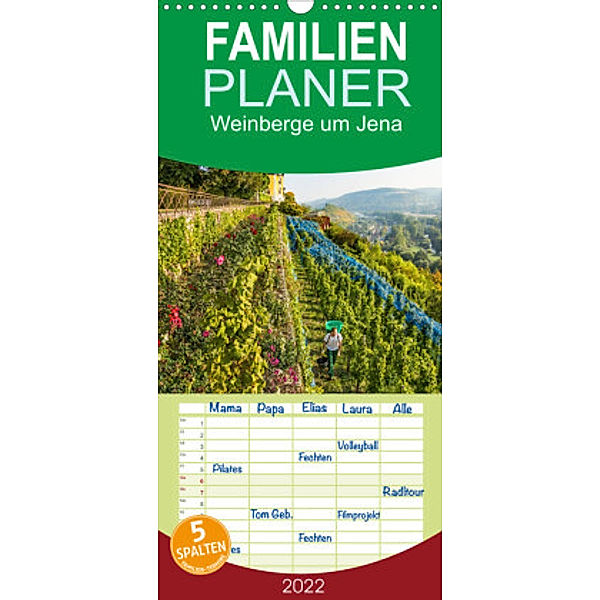 Familienplaner Weinberge um Jena (Wandkalender 2022 , 21 cm x 45 cm, hoch), Gerd Gropp