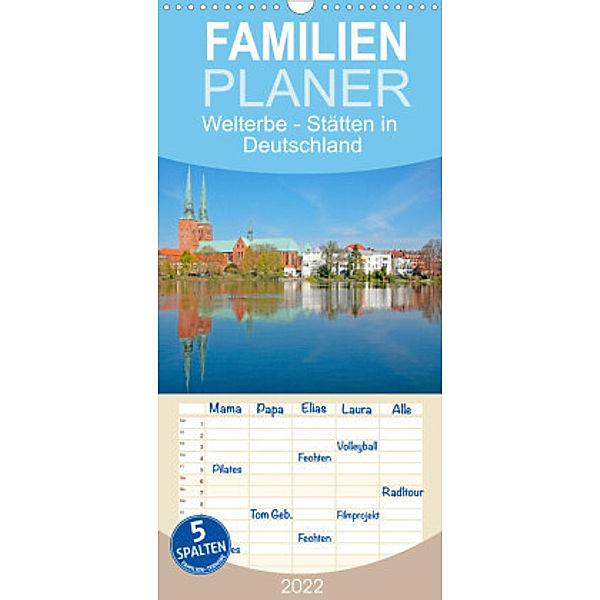 Familienplaner Welterbe - Stätten in Deutschland (Wandkalender 2022 , 21 cm x 45 cm, hoch), Siegfried Kuttig