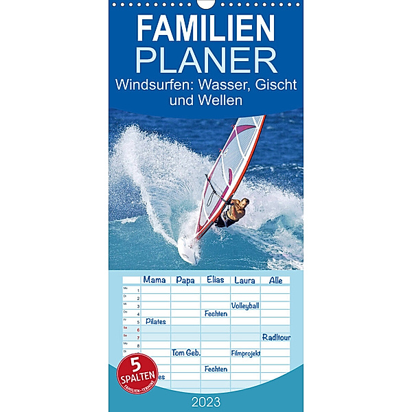 Familienplaner Windsurfen: Wasser, Gischt und Wellen - Edition Funsport (Wandkalender 2023 , 21 cm x 45 cm, hoch), Calvendo