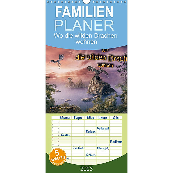 Familienplaner Wo die wilden Drachen wohnen (Wandkalender 2023 , 21 cm x 45 cm, hoch), Simone Wunderlich