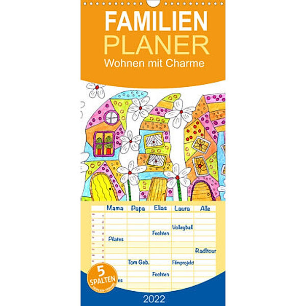 Familienplaner Wohnen mit Charme (Wandkalender 2022 , 21 cm x 45 cm, hoch), Sarnade