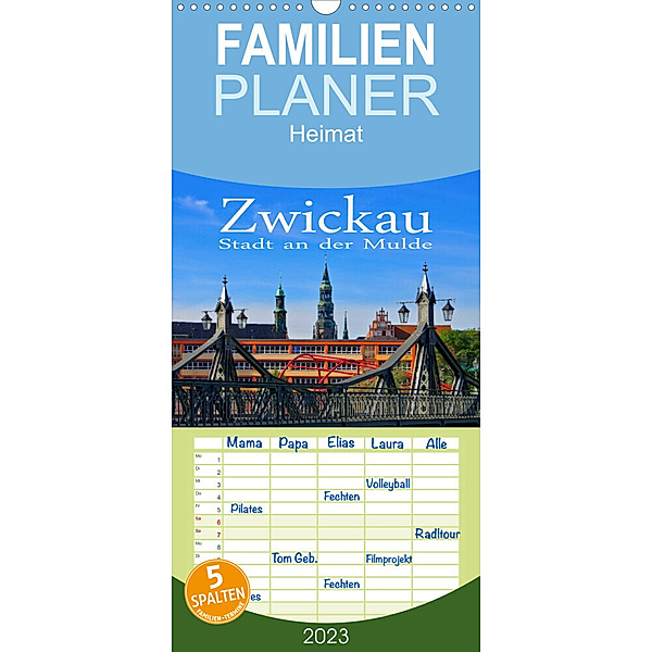 Familienplaner Zwickau - Stadt an der Mulde (Wandkalender 2023 , 21 cm x 45 cm, hoch), LianeM