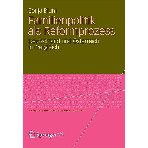 Familienpolitik als Reformprozess / Familie und Familienwissenschaft Bd.3, Sonja Blum