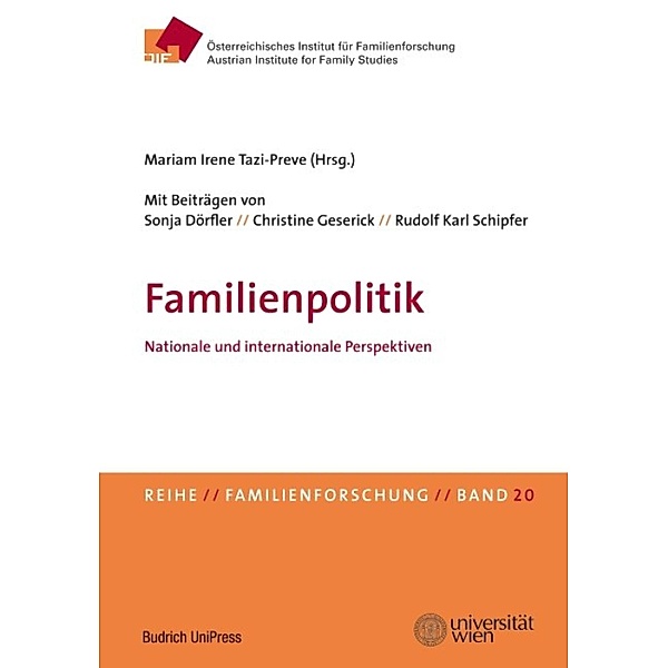 Familienpolitik / Familienforschung - Schriftenreihe des Österreichischen Instituts für Familienforschung (ÖIF) Bd.20