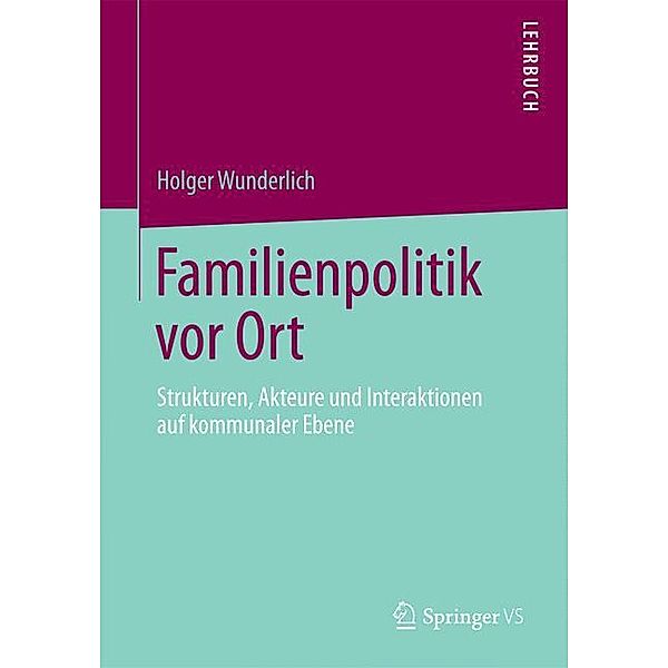 Familienpolitik vor Ort, Holger Wunderlich