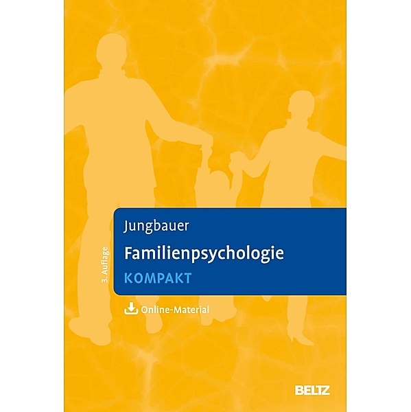 Familienpsychologie kompakt, Johannes Jungbauer