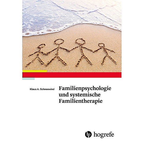 Familienpsychologie und systemische Familientherapie, Klaus A. Schneewind