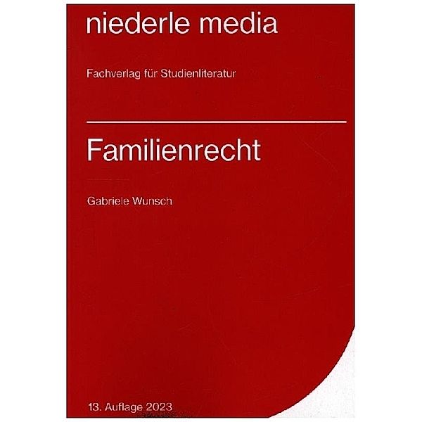 Familienrecht - 2023, Gabriele Wunsch