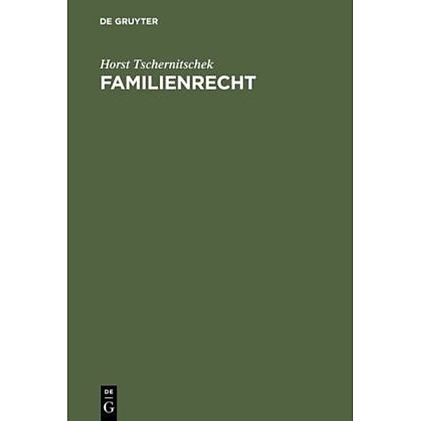 Familienrecht, Horst Tschernitschek