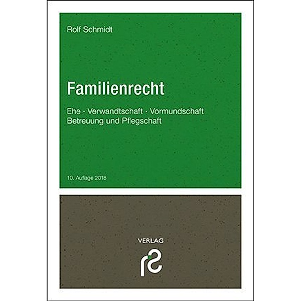 Familienrecht, Rolf Schmidt