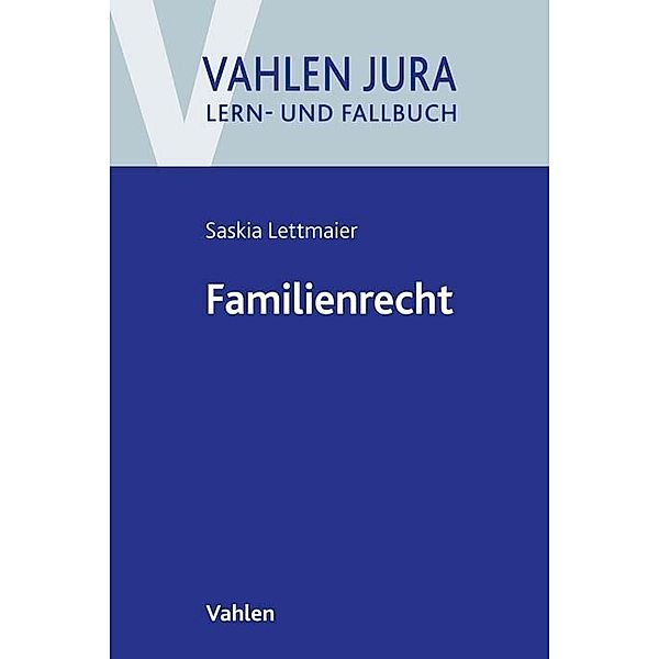 Familienrecht, Saskia Lettmaier