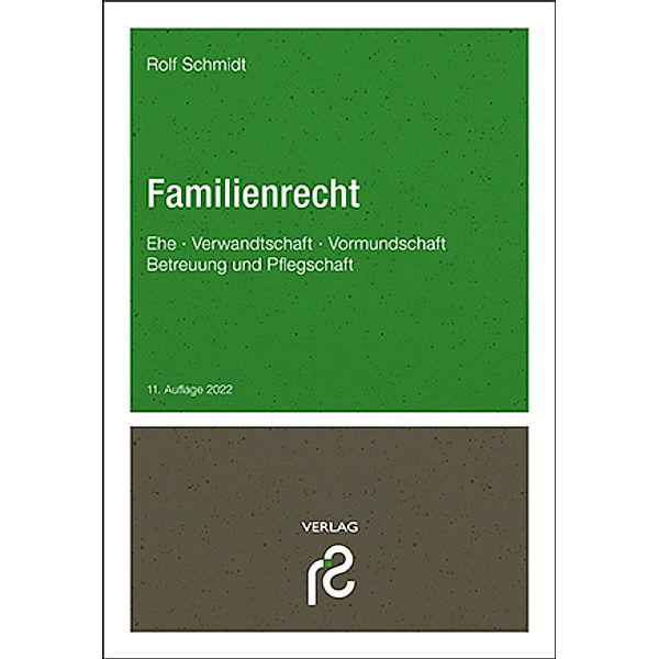 Familienrecht, Rolf Schmidt