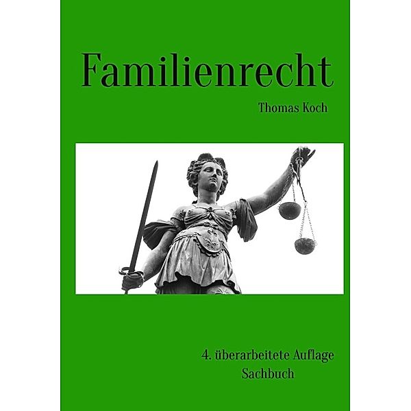 Familienrecht, Thomas Koch