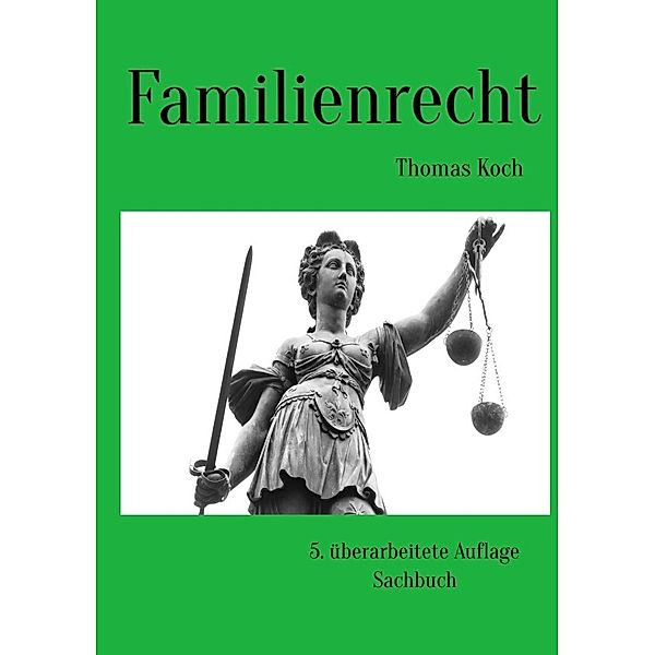 Familienrecht, Thomas Koch