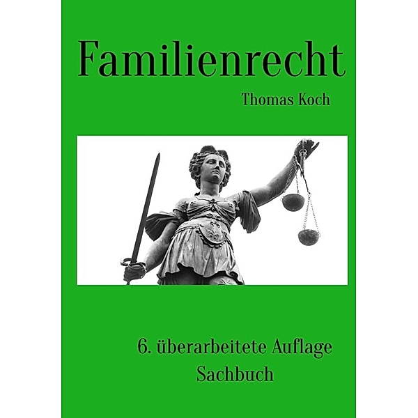 Familienrecht, Thomas Koch