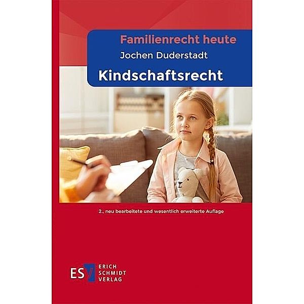 Familienrecht heute   Kindschaftsrecht, Jochen Duderstadt