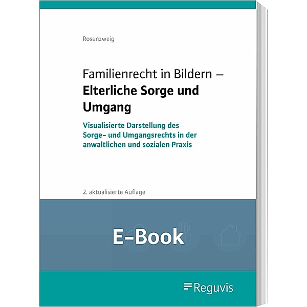 Familienrecht in Bildern - Elterliche Sorge und Umgang (E-Book), Göntje Rosenzweig