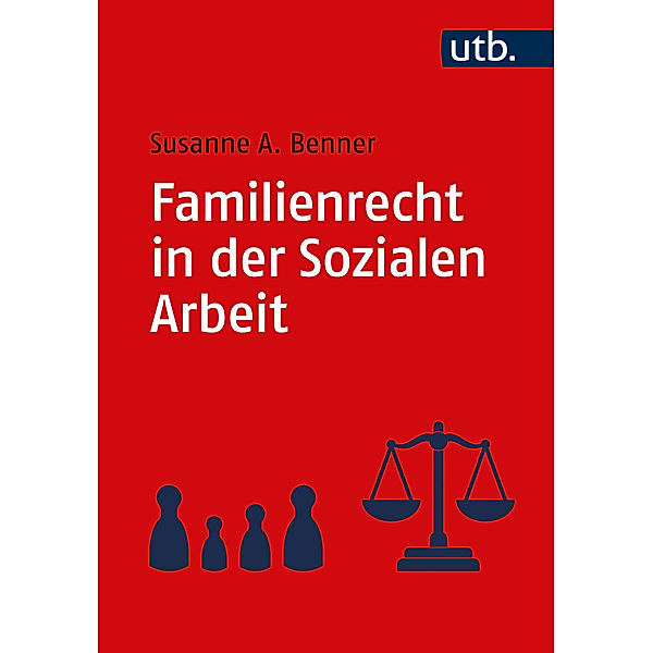 Familienrecht in der Sozialen Arbeit, Susanne Benner