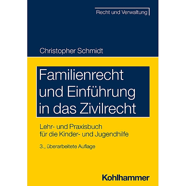 Familienrecht und Einführung in das Zivilrecht, Christopher Schmidt