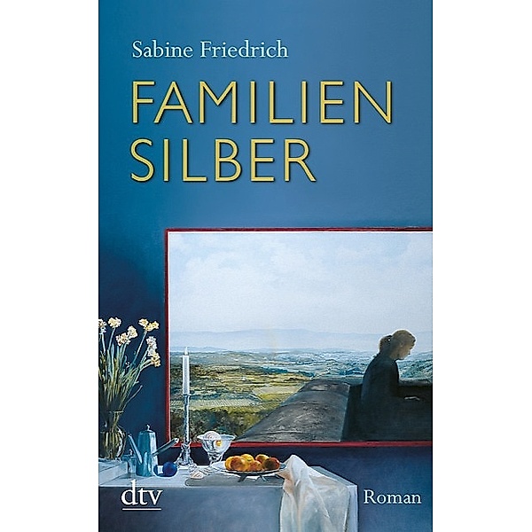 Familiensilber, Sabine Friedrich