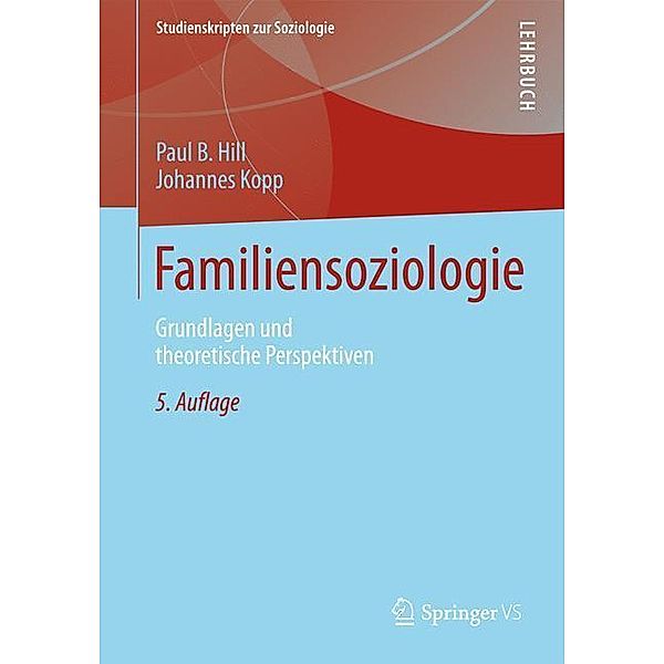 Familiensoziologie, Paul B. Hill, Johannes Kopp
