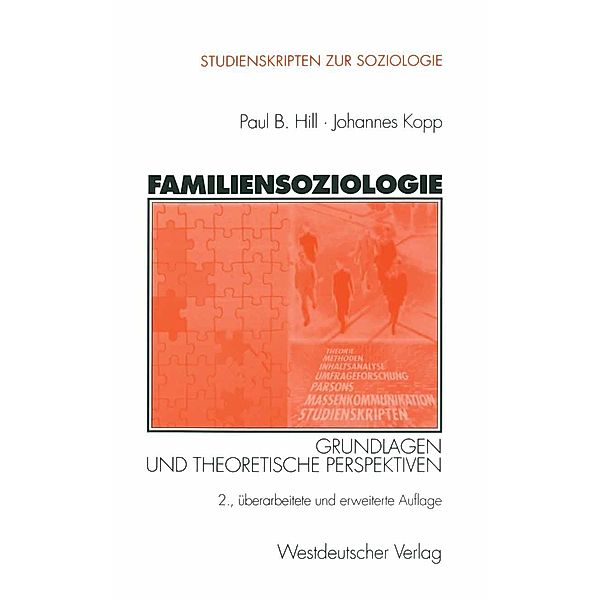 Familiensoziologie / Studienskripten zur Soziologie, Paul Hill, Johannes Kopp