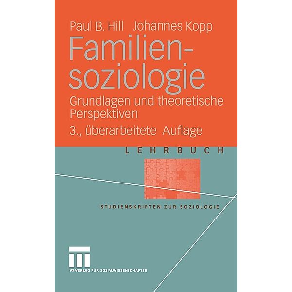 Familiensoziologie / Studienskripten zur Soziologie, Paul Hill, Johannes Kopp