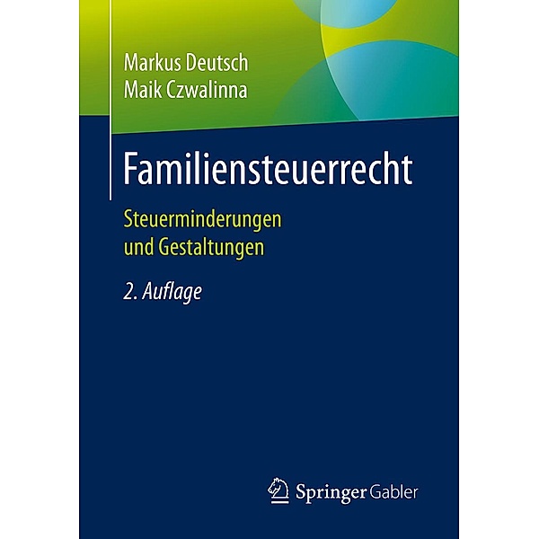 Familiensteuerrecht, Markus Deutsch, Maik Czwalinna
