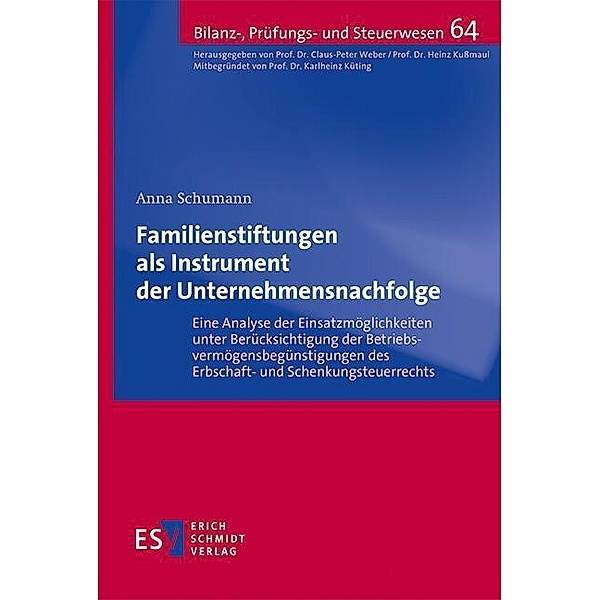 Familienstiftungen als Instrument der Unternehmensnachfolge, Anna Schumann
