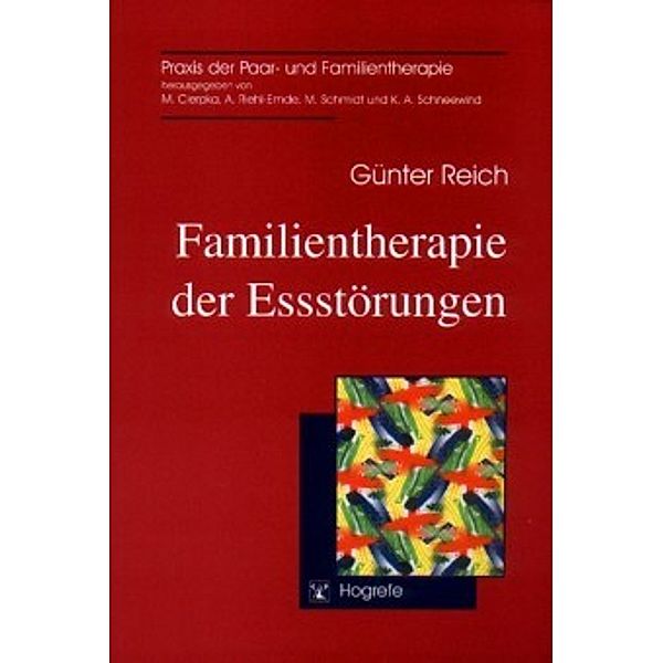Familientherapie der Essstörungen, Günter Reich