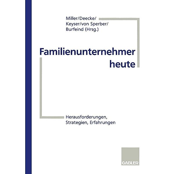 Familienunternehmer heute, Jan Deecke, Christian Keyser, Oliver von Sperber