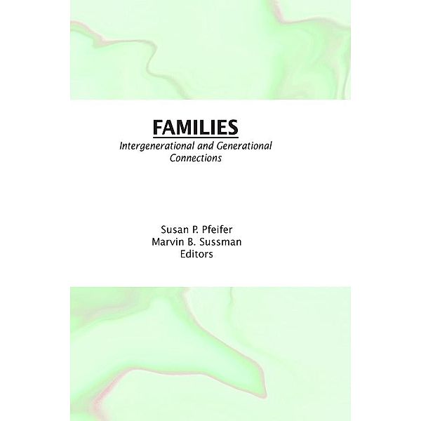 Families, Susan K Pfeifer, Marvin B Sussman