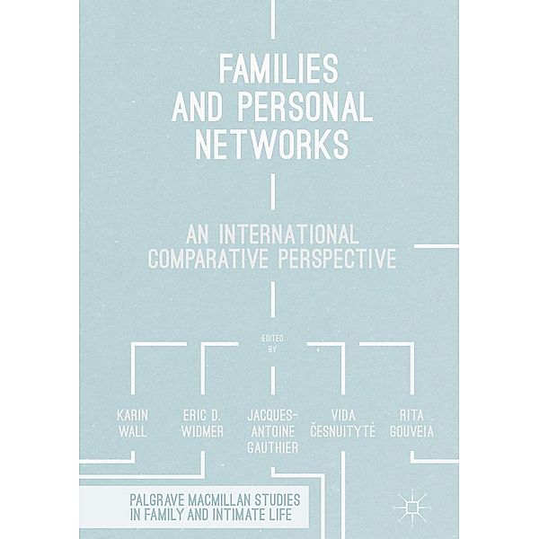 Families and Personal Networks / Palgrave Macmillan Studies in Family and Intimate Life